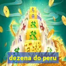 dezena do peru